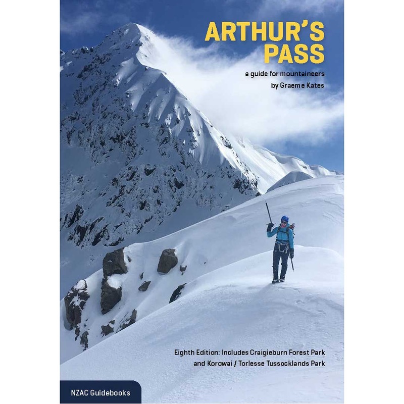 Arthurs Pass - a guide for mountaineers